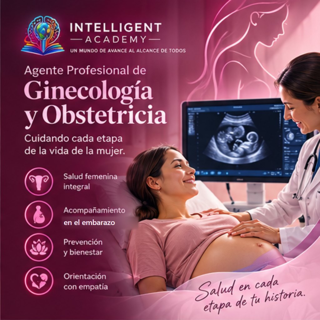 Agente Profesional de Ginecología y Obstetricia — Intelligent Academy
